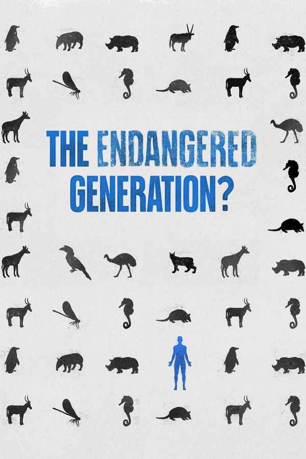 The Endangered Generation? Poster 6
