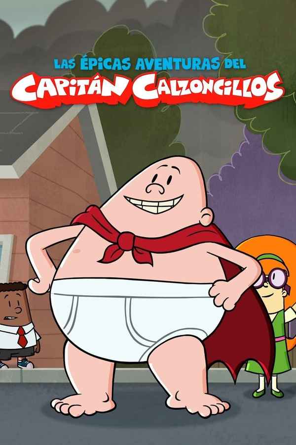 The Epic Tales of Captain Underpants Poster 7