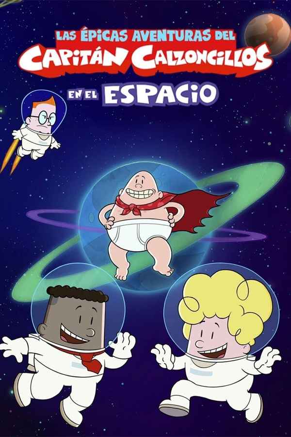 The Epic Tales of Captain Underpants in Space Poster 5