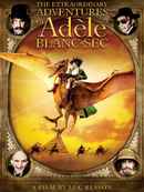 The Extraordinary Adventures of Adèle Blanc-Sec Poster 7