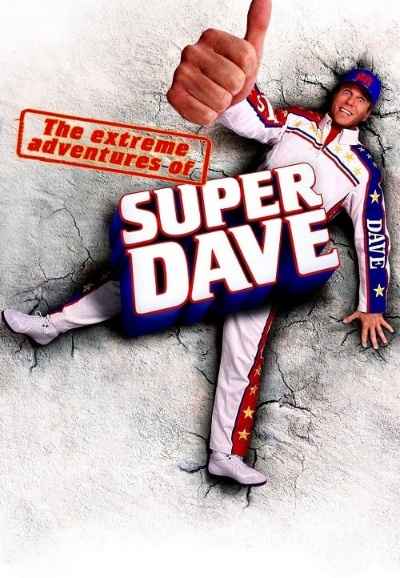 The Extreme Adventures of Super Dave