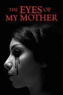 The Eyes of My Mother Poster 7