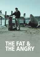 The Fat and the Angry Poster 2