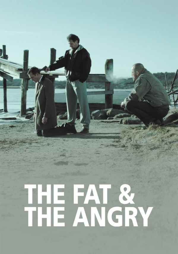 The Fat and the Angry Poster 2