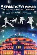 The Feeling of Falling Upwards: Live from Royal Albert Hall Poster 3