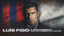 The Figo Affair: The Transfer that Changed Football Poster 7