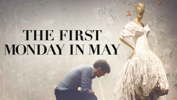 The First Monday in May Poster 2