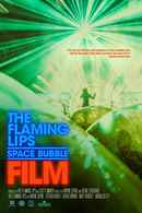 The Flaming Lips Space Bubble Film Poster 3