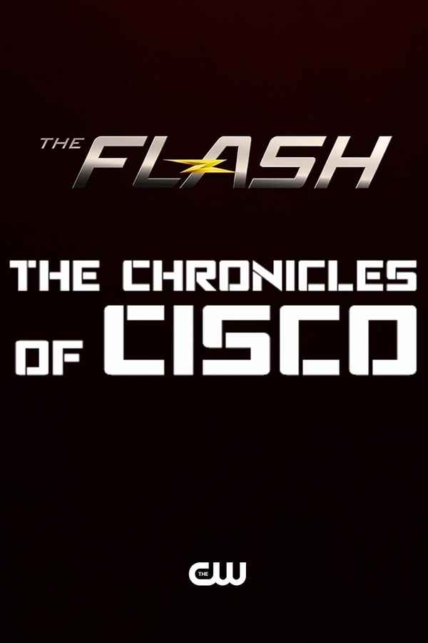The Flash: Chronicles of Cisco Poster 5
