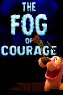 The Fog of Courage Poster 2