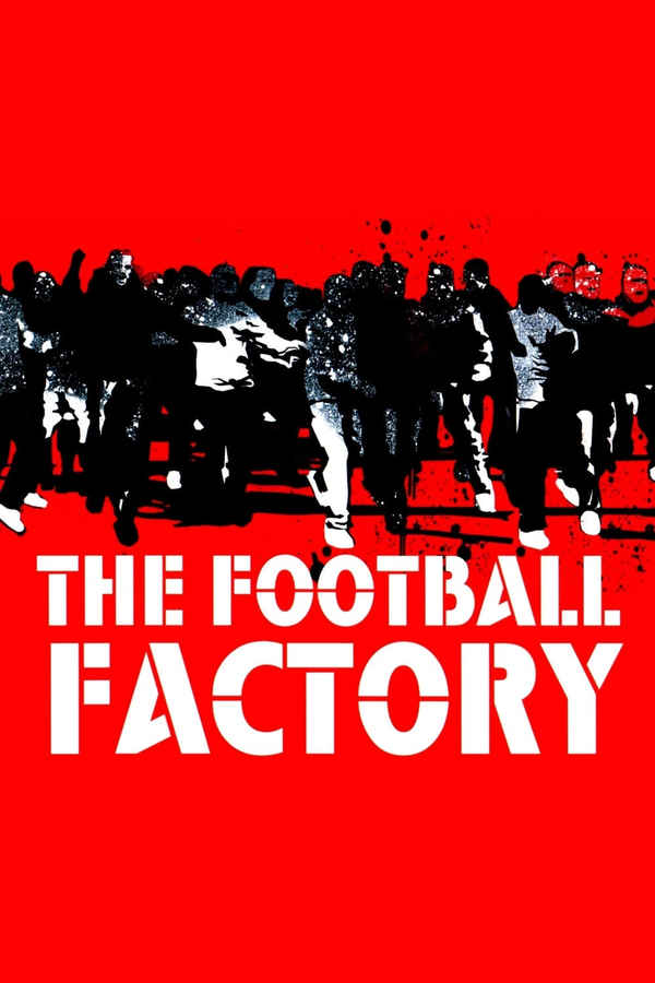 The Football Factory Poster 7