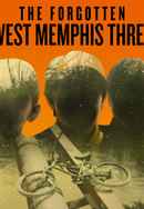 The Forgotten West Memphis Three Poster 2