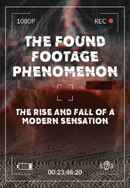 The Found Footage Phenomenon Poster 7
