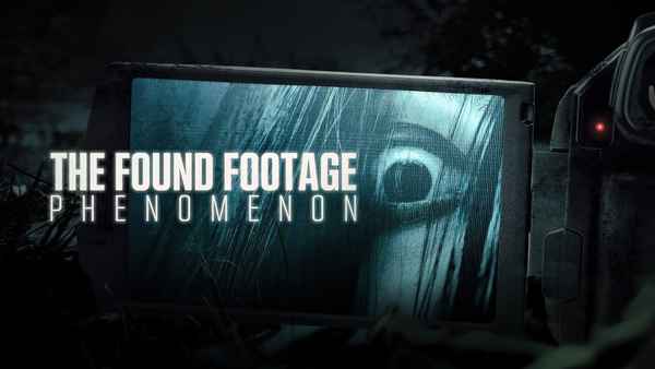 The Found Footage Phenomenon Poster 2