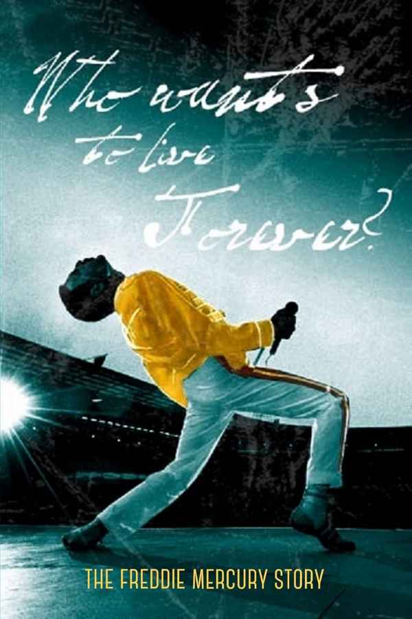The Freddie Mercury Story: Who Wants to Live Forever? Poster 4