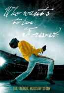 The Freddie Mercury Story: Who Wants to Live Forever? Poster 6
