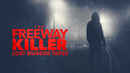 The Freeway Killer: Lost Murder Tapes Poster 4