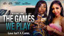 The Games We Play Poster 2