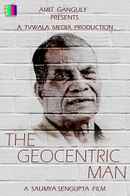 The Geocentric Man (দি জিওসেন্ট্রিক ম্যান) Poster 2