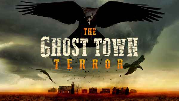 Watch The Ghost Town Terror Web Series Online, All Seasons and Episodes