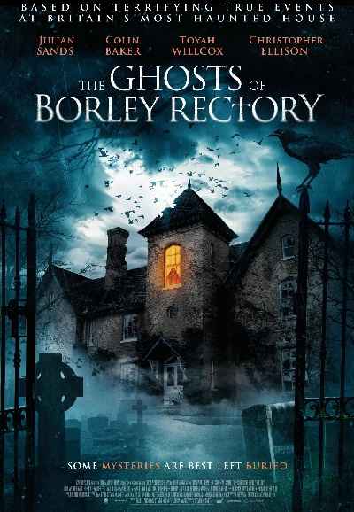 The Ghosts of Borley Rectory