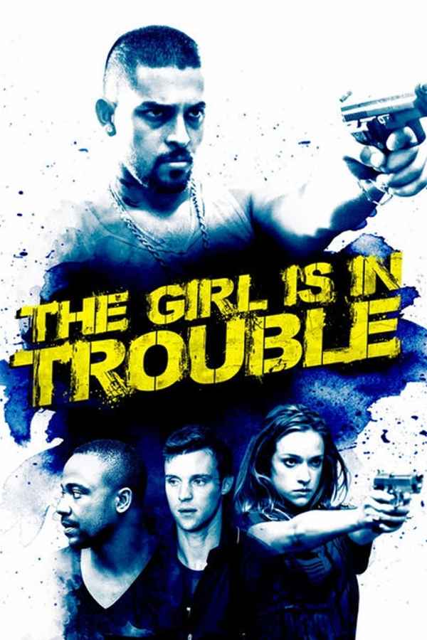The Girl Is in Trouble Poster 6