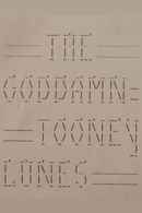 The Goddamn Tooney Lunes Poster 2