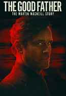 The Good Father: The Martin MacNeill Story Poster 6