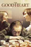 The Good Heart Poster 6