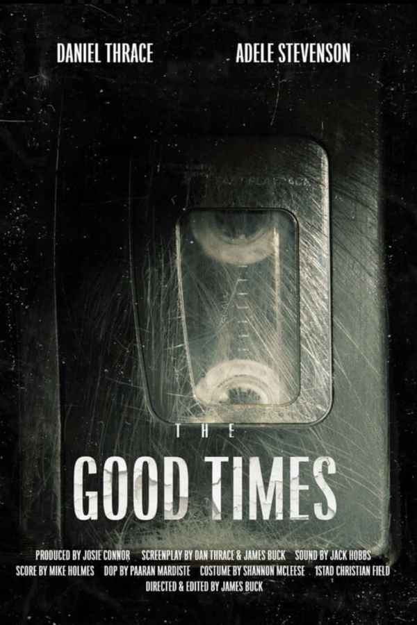 The Good Times Poster 1