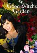 The Good Witch's Garden Poster 2