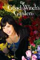 The Good Witch's Garden Poster 1