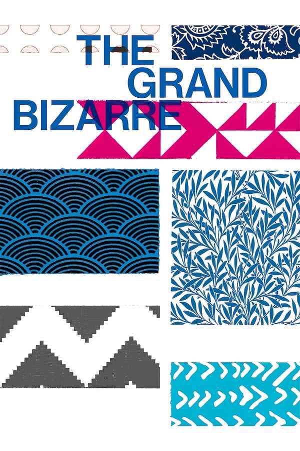 The Grand Bizarre Poster 7