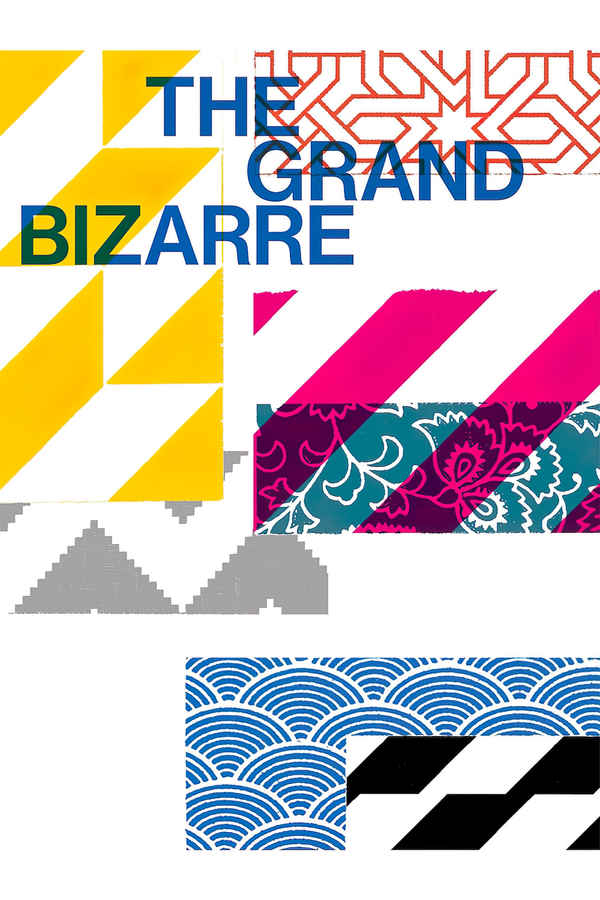The Grand Bizarre Poster 6