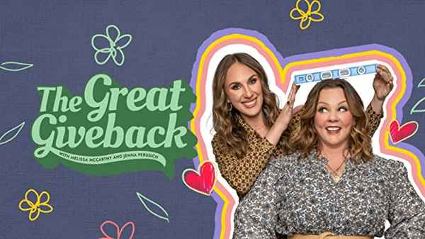 The Great Giveback with Melissa McCarthy and Jenna Perusich Poster 3