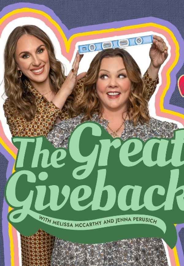 The Great Giveback with Melissa McCarthy and Jenna Perusich Poster 4