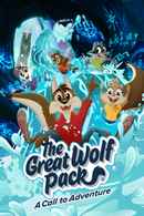 The Great Wolf Pack: A Call to Adventure Poster 3