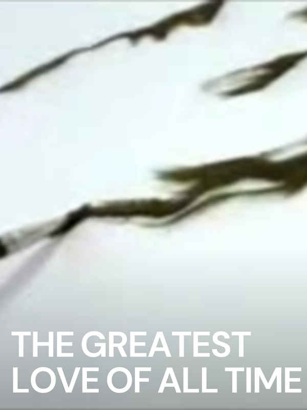 The Greatest Love of All Time Poster 1