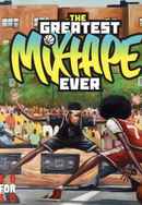 The Greatest Mixtape Ever Poster 4