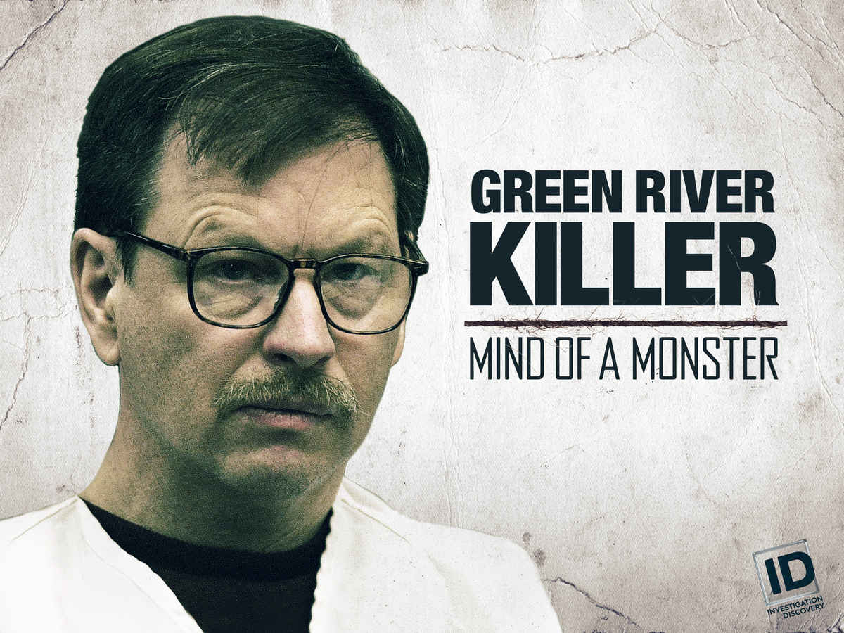 The Green River Killer: Mind of a Monster