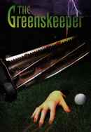 The Greenskeeper Poster 5