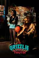 The Grizzlie Truth Poster 2