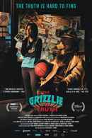 The Grizzlie Truth Poster 3