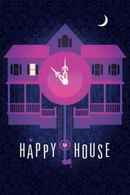 The Happy House Poster 1