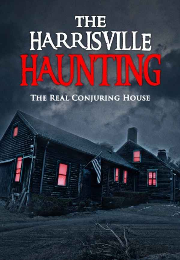 The Harrisville Haunting: The Real Conjuring House Poster 5