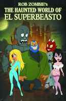 The Haunted World of El Superbeasto Poster 1