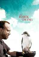 The Hawk Is Dying Poster 2