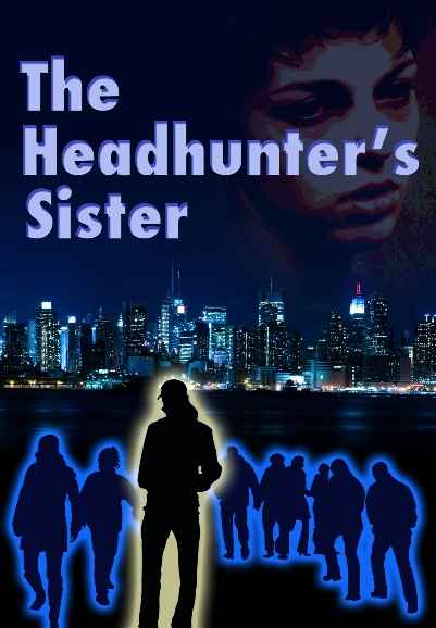 The Headhunter's Sister