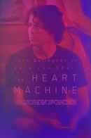 The Heart Machine Poster 6