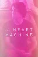 The Heart Machine Poster 2